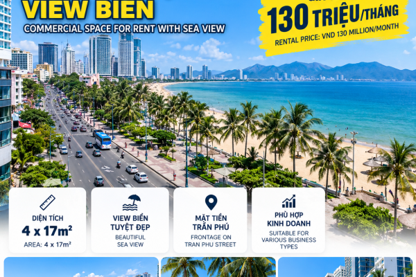 MẶT BẰNG NHA TRANG VIEW BIỂN TRẦN PHÚ – GIÁ THUÊ 130 TRIỆU/THÁNG